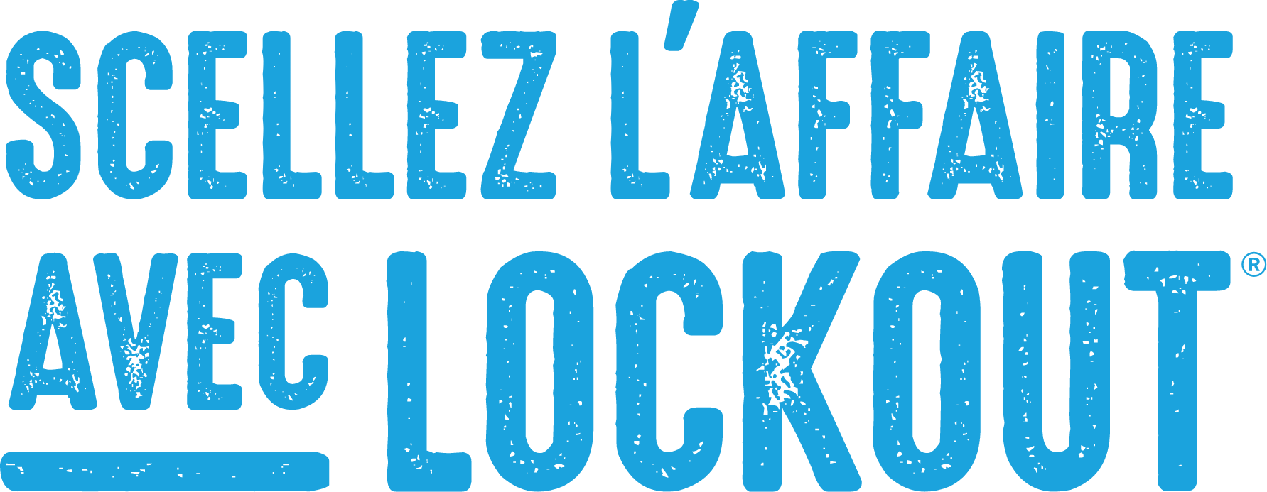 Scellez l’affaire avec lockout